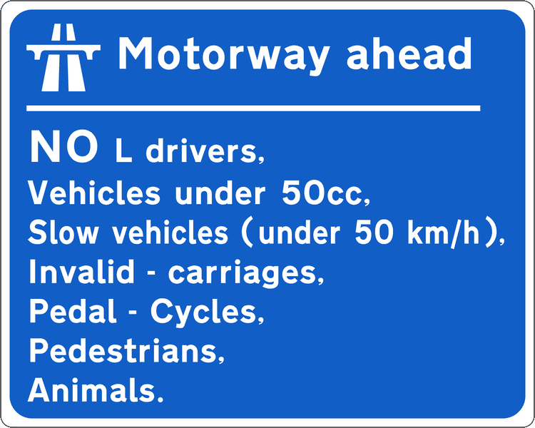 A common road sign in Ireland for motorway prohibitions (english). Driving Theory Test revision.