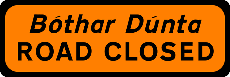 Irish Traffic Sign: Road Closed A common road sign in Ireland for road closed. Driving Theory Test revision.